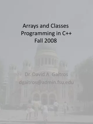 Arrays and Classes  Programming in C++ Fall 2008