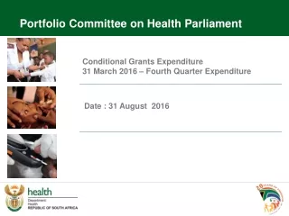 Conditional Grants Expenditure 31 March 2016 – Fourth Quarter Expenditure
