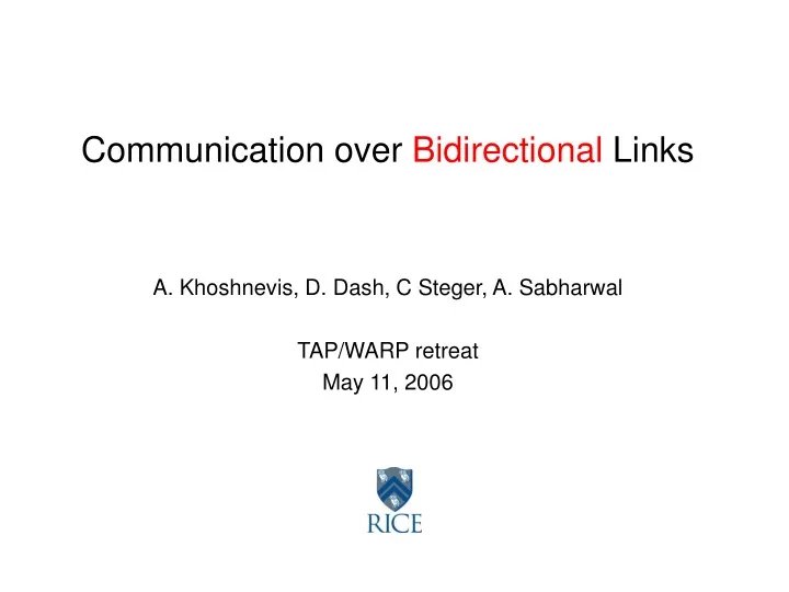 communication over bidirectional links