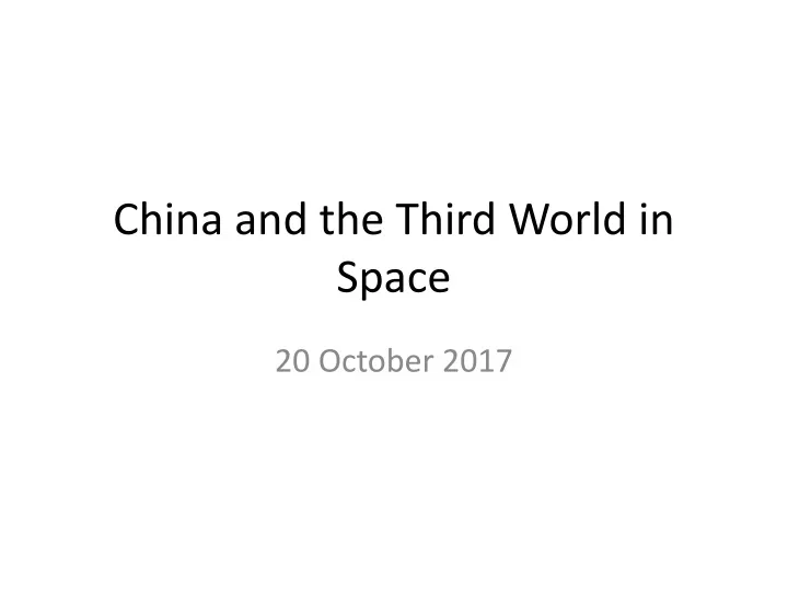 china and the third world in space