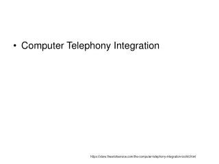 Computer Telephony Integration