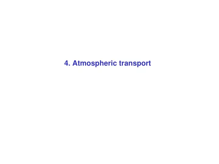 4 atmospheric transport