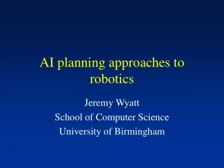 AI planning approaches to robotics