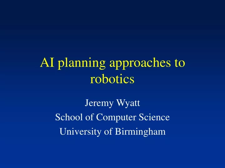 ai planning approaches to robotics