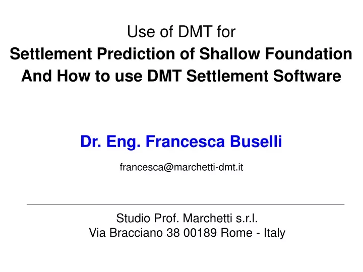 use of dmt for settlement prediction of shallow