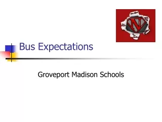 Bus Expectations