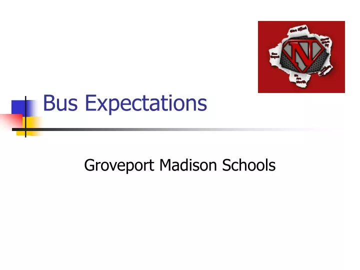 bus expectations