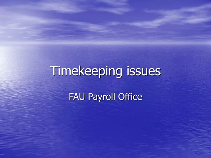 timekeeping issues