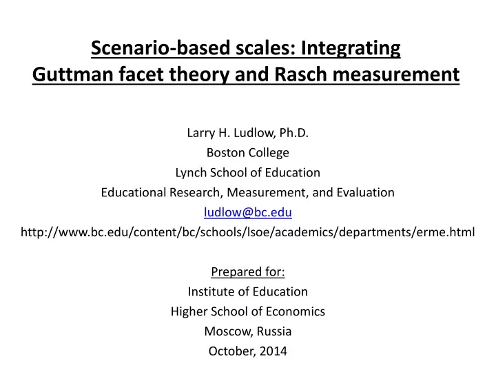 scenario based scales integrating guttman facet theory and rasch measurement