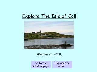 Explore The Isle of Coll