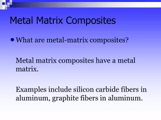 Metal Matrix Composites