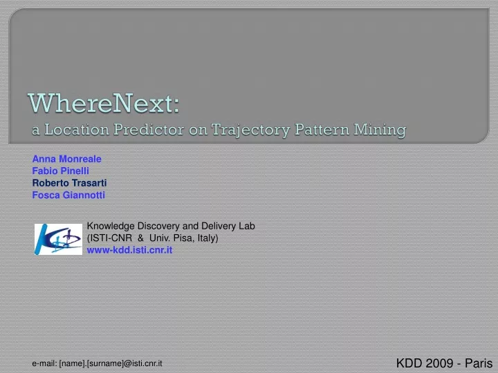 wherenext a location predictor on trajectory pattern mining