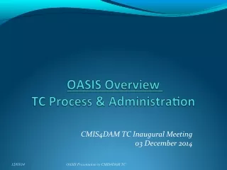 CMIS4DAM TC Inaugural Meeting 0 3 December 2014