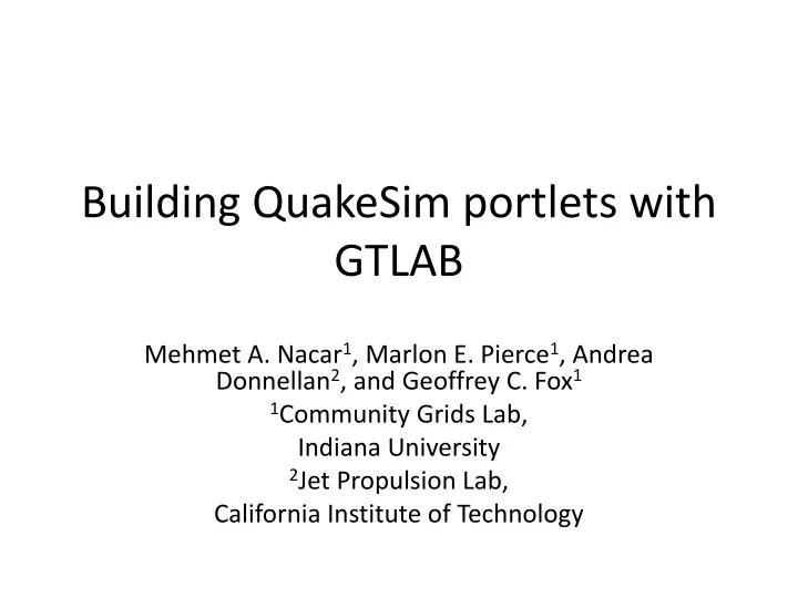 building quakesim portlets with gtlab