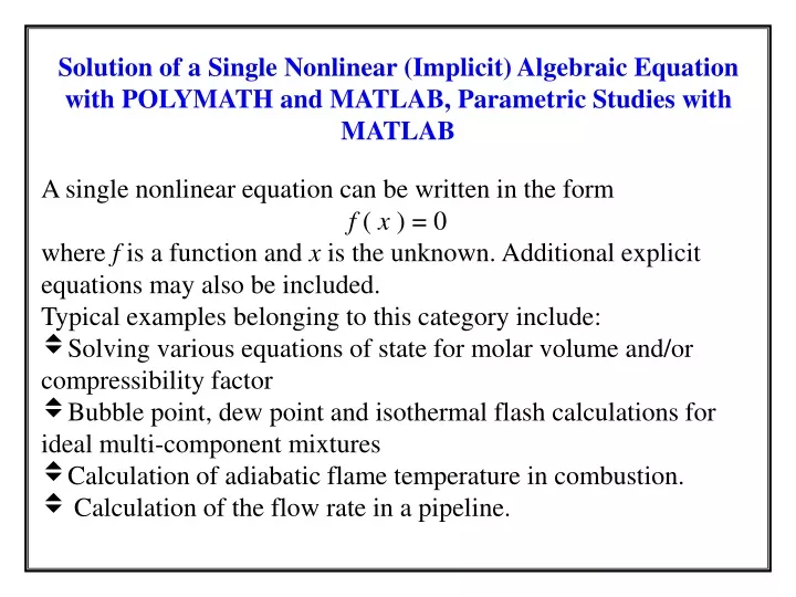 solution of a single nonlinear implicit algebraic