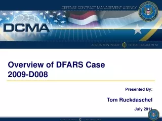 Overview of DFARS Case 2009-D008