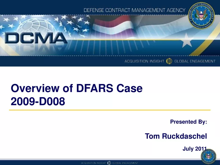 overview of dfars case 2009 d008