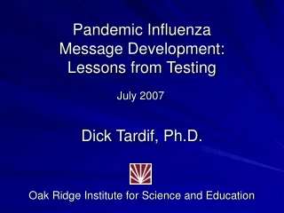 Pandemic Influenza Message Development: Lessons from Testing