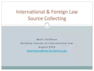 International &amp; Foreign Law Source Collecting