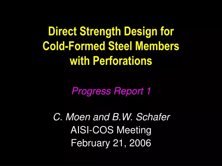 direct strength design for cold formed steel members with perforations