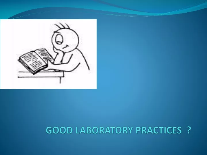 good laboratory practices