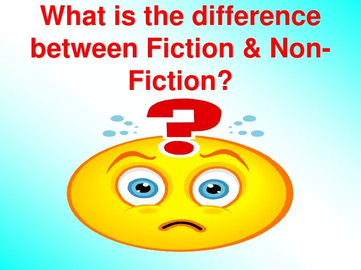 what is the difference between fiction non fiction