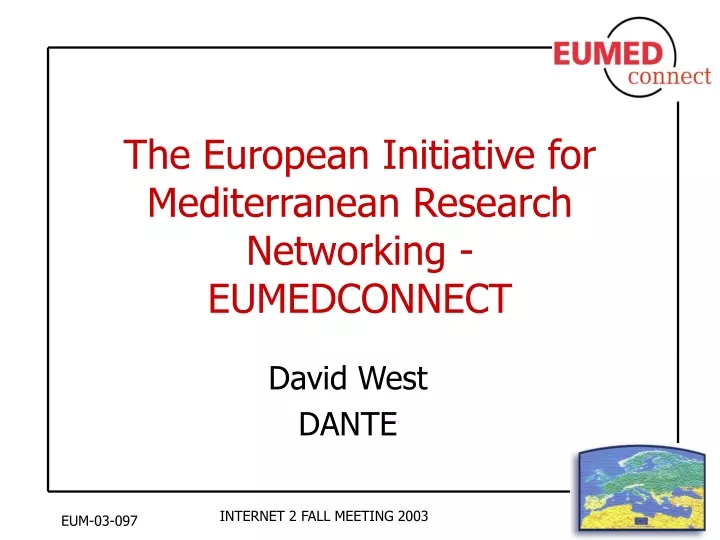 the european initiative for mediterranean research networking eumedconnect