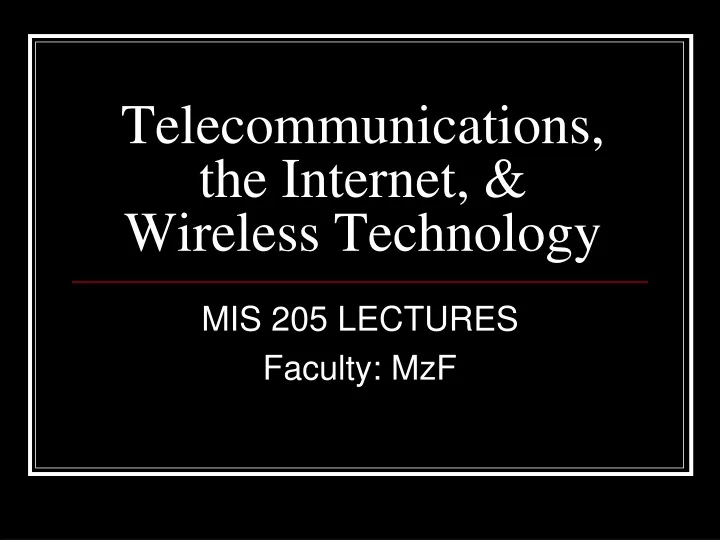 telecommunications the internet wireless technology