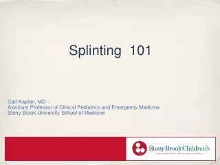Splinting  101