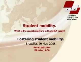 Student mobility. What is the realistic picture in the EHEA today?