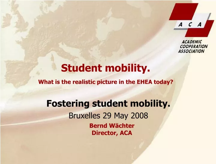 student mobility what is the realistic picture in the ehea today