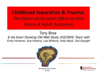 Childhood Separation &amp; Trauma: The Stolen Generation Effect on Kids Brains &amp; Adult Outcomes