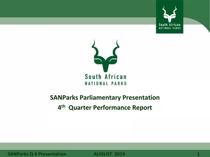 sanparks parliamentary presentation 4 th quarter performance report