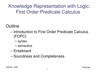 Knowledge Representation with Logic: First Order Predicate Calculus