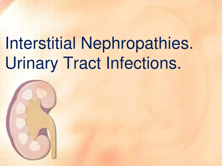 interstitial nephropathies urinary tract infections
