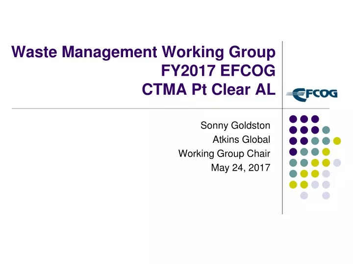 waste management working group fy2017 efcog ctma pt clear al