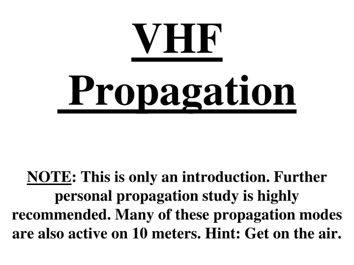 vhf propagation note this is only an introduction