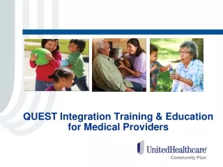 QUEST Integration Training &amp; Education for Medical Providers