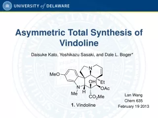 Asymmetric Total Synthesis of Vindoline