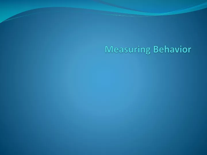 measuring behavior