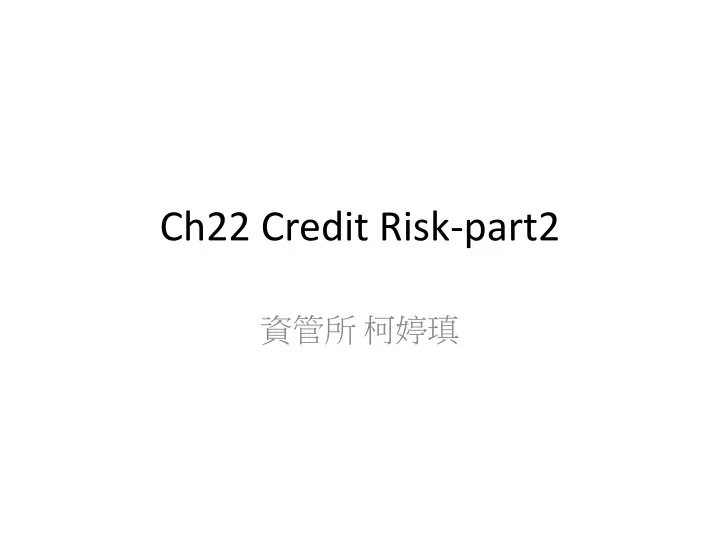 ch22 credit risk part2