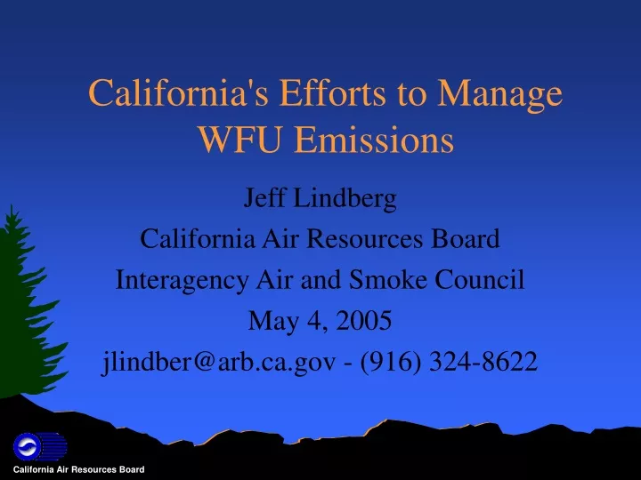 california s efforts to manage wfu emissions