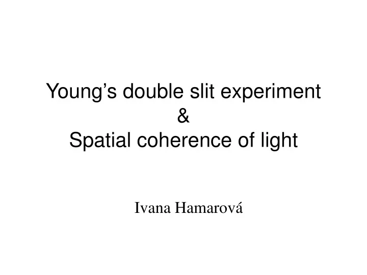 young s double slit experiment spatial coherence of light