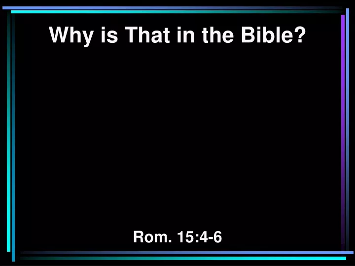 why is that in the bible rom 15 4 6