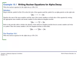 Example 19.1 Writing Nuclear Equations for Alpha Decay