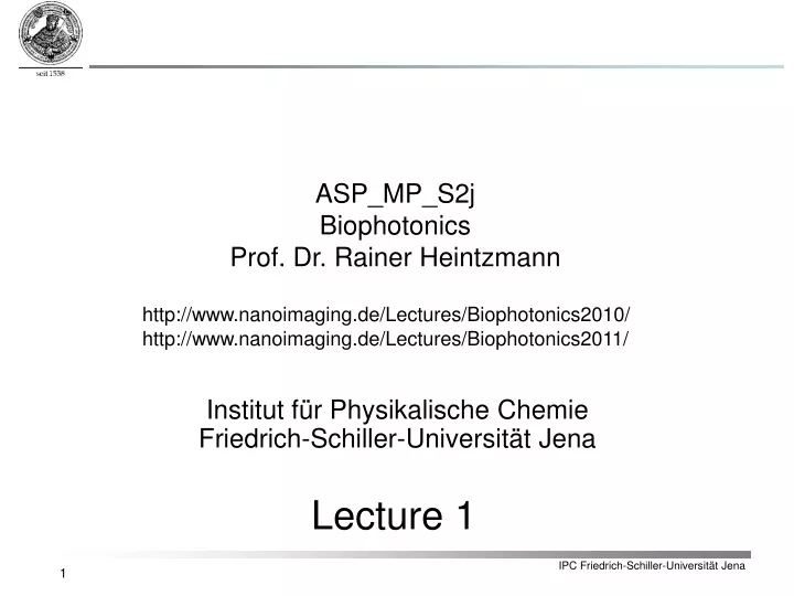 asp mp s2j biophotonics prof dr rainer heintzmann