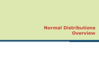 Normal Distributions Overview