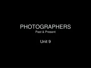 PHOTOGRAPHERS Past &amp; Present
