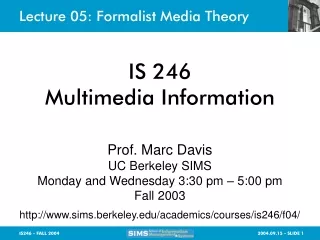 Lecture 05: Formalist Media Theory