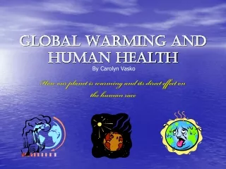 Global Warming and Human Health